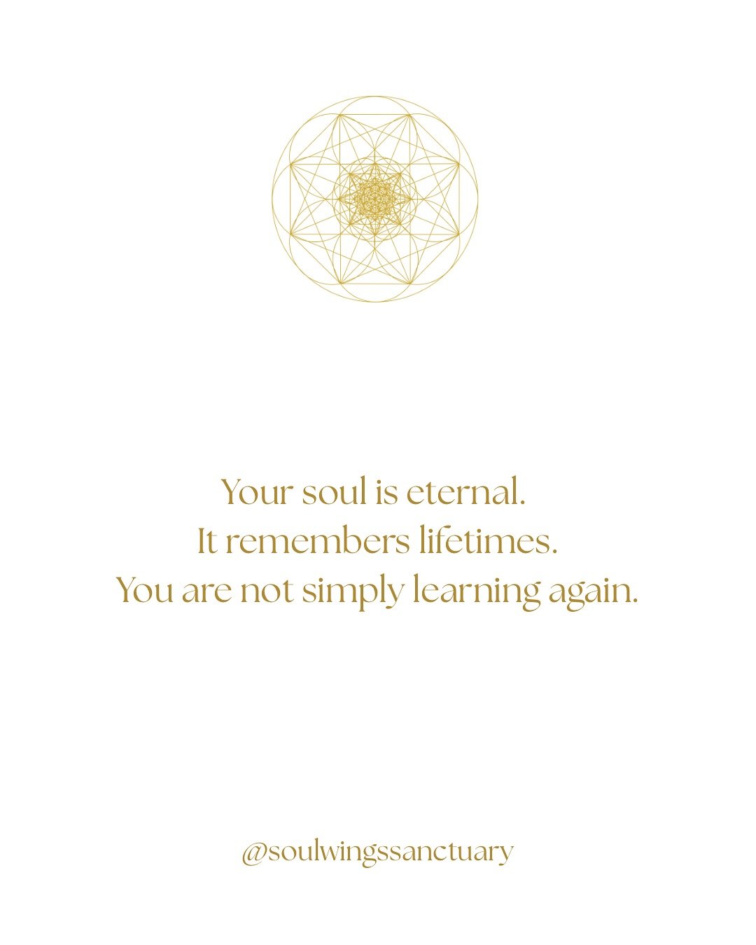 Your soul is eternal. 
It remembers lifetimes.
You are not simply learning again.

You are remembering, awakening and activating.

So your soul can emanate all your magic,
calibrate distortion into freedom 
and alchemise initiations into completion.
