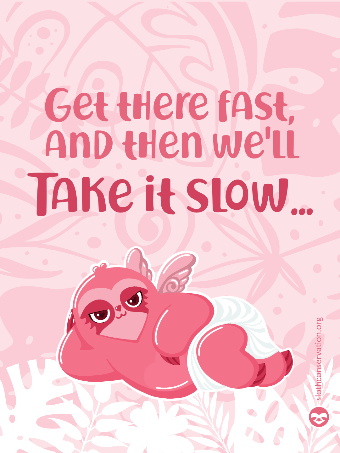 Get there fast and then we'll take it slow