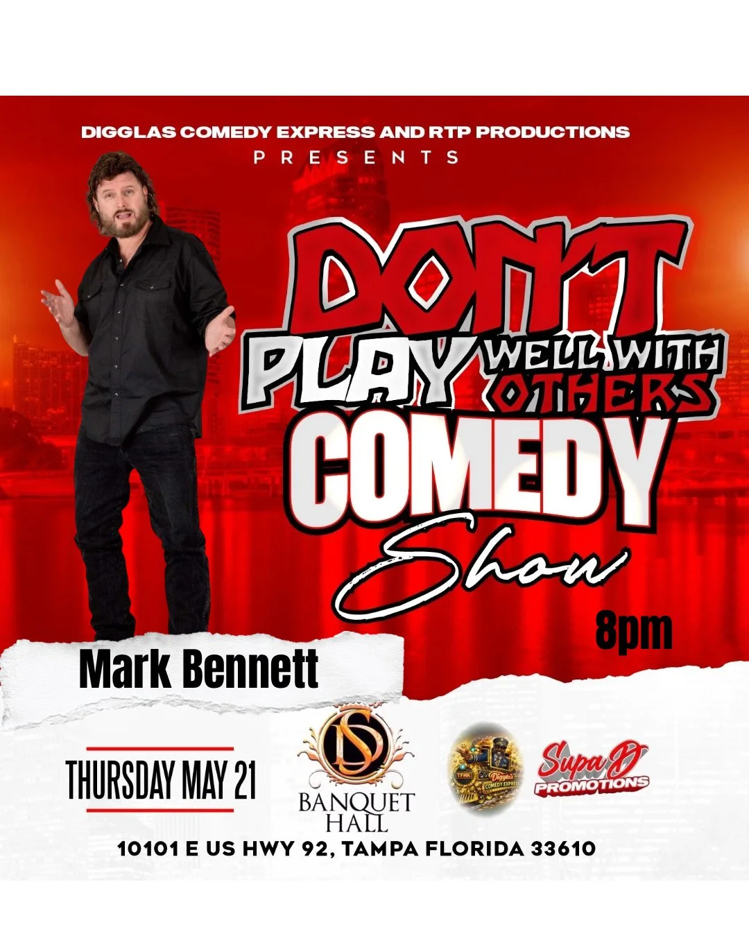 Don't play well with others comedy show in tampa,FL