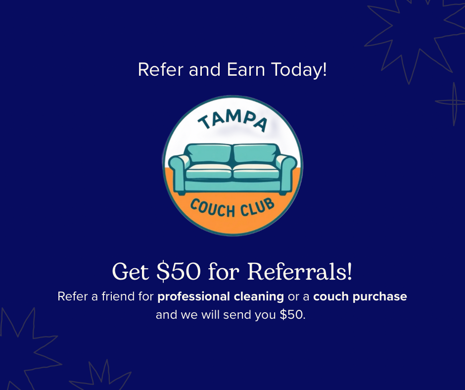 Advertisement for Tampa Couch Club offering $50 referral reward for referrals that result in professional cleaning or couch purchase. Blue background with logo of a sofa and text encouraging referrals.