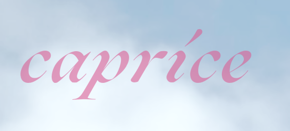 caprice