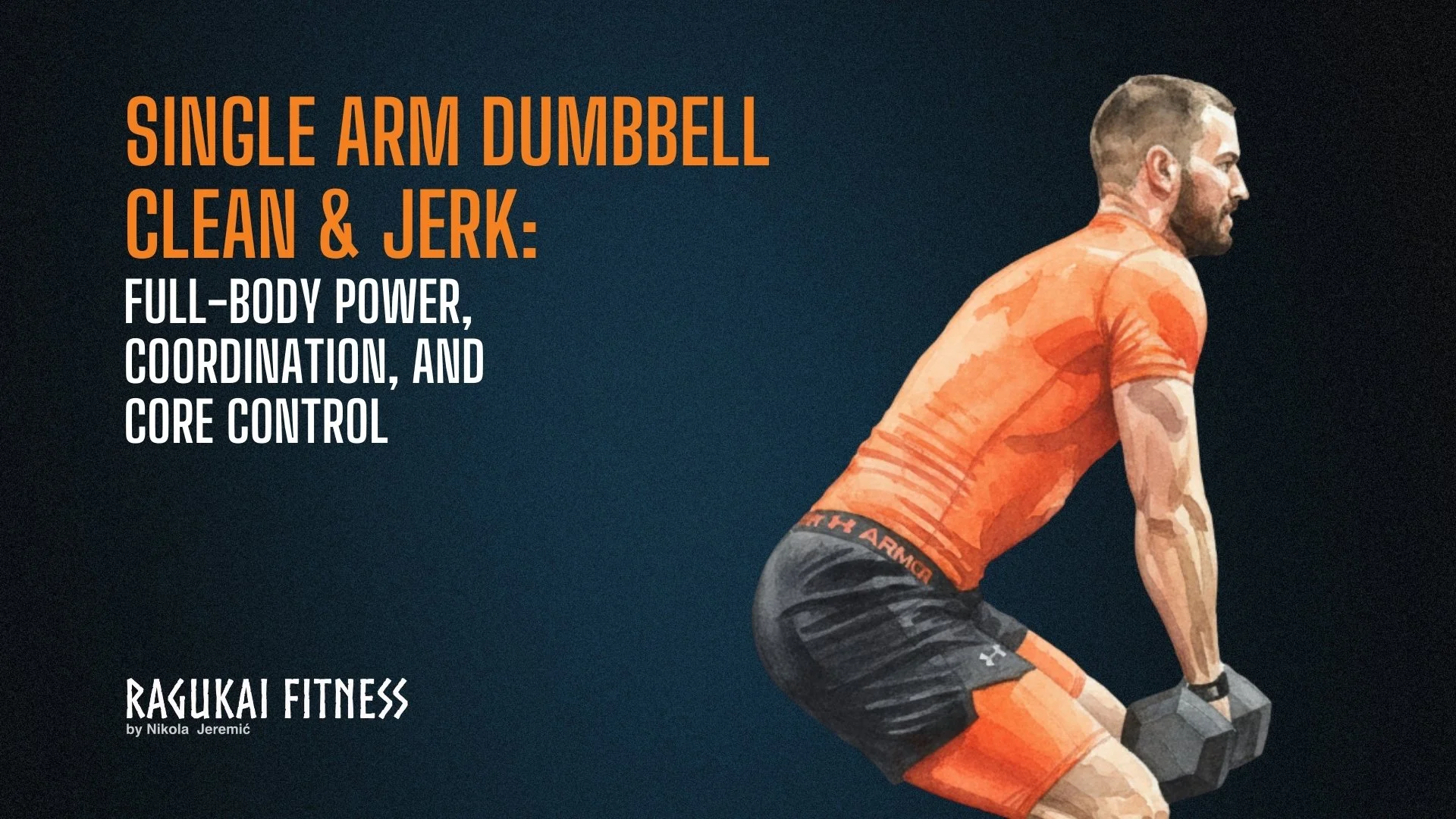 Single arm dumbbell clean &amp; jerk breakdown