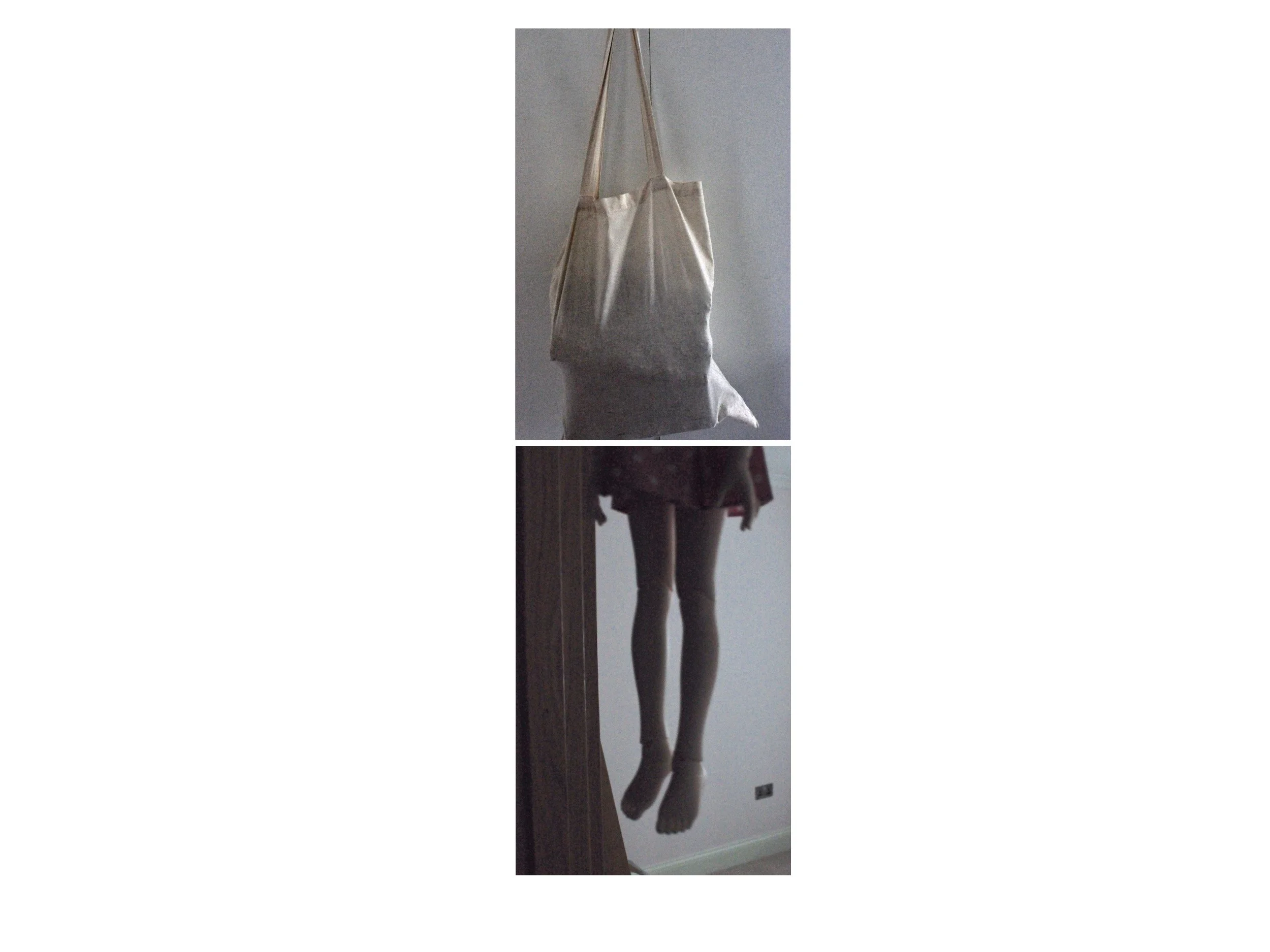 Vertical diptych. Top: a cream-coloured tote bag filled with heavy objects. Bottom: a view of a hanging doll, showing only its hands and legs.