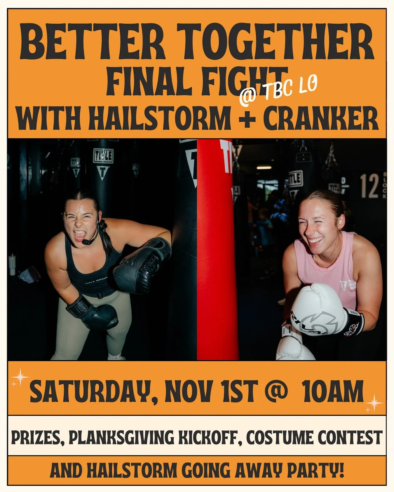 THIS SATURDAY join me and @hailstormtbc for SOOOO many fun things. End Better Together with a bang, win some prizes including a costume contest, start Planksgiving strong, and send Hailey off to her first clinical! We can&rsquo;t wait to go crazy wit