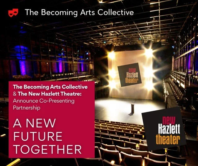 The Becoming Arts Collective and New Hazlett Theater Announce Co-Presenting Partnership Beginning 2026/27 Season