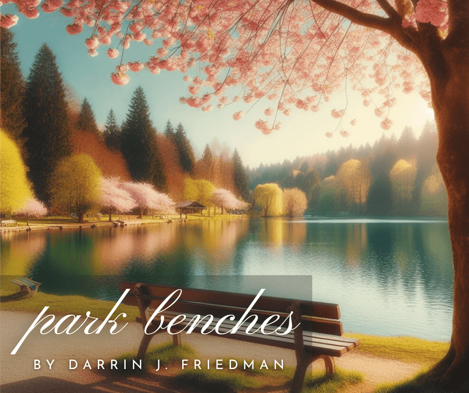 Park Benches by Darrin J. Friedman, directed by Mary Meyer