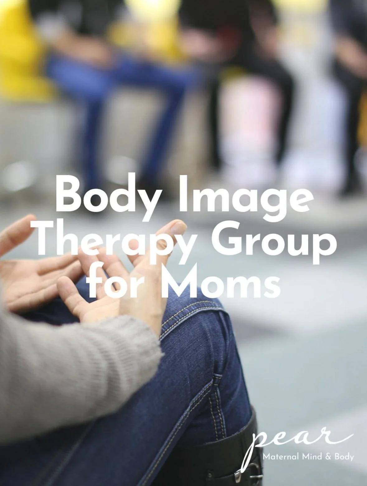 Body Image Therapy Group for Moms - Virtual Meeting