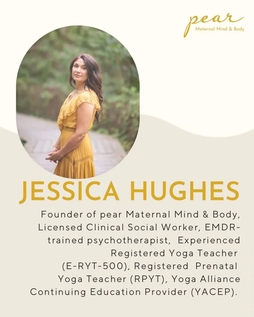 Meet the instructors for our Spring 2026 85-Hour Prenatal Yoga Teacher Training.

Meet Jess &mdash; Founder of pear Maternal Mind &amp; Body, Licensed Clinical Social Worker, EMDR-trained psychotherapist, Experienced Registered Yoga Teacher (E-RYT-50