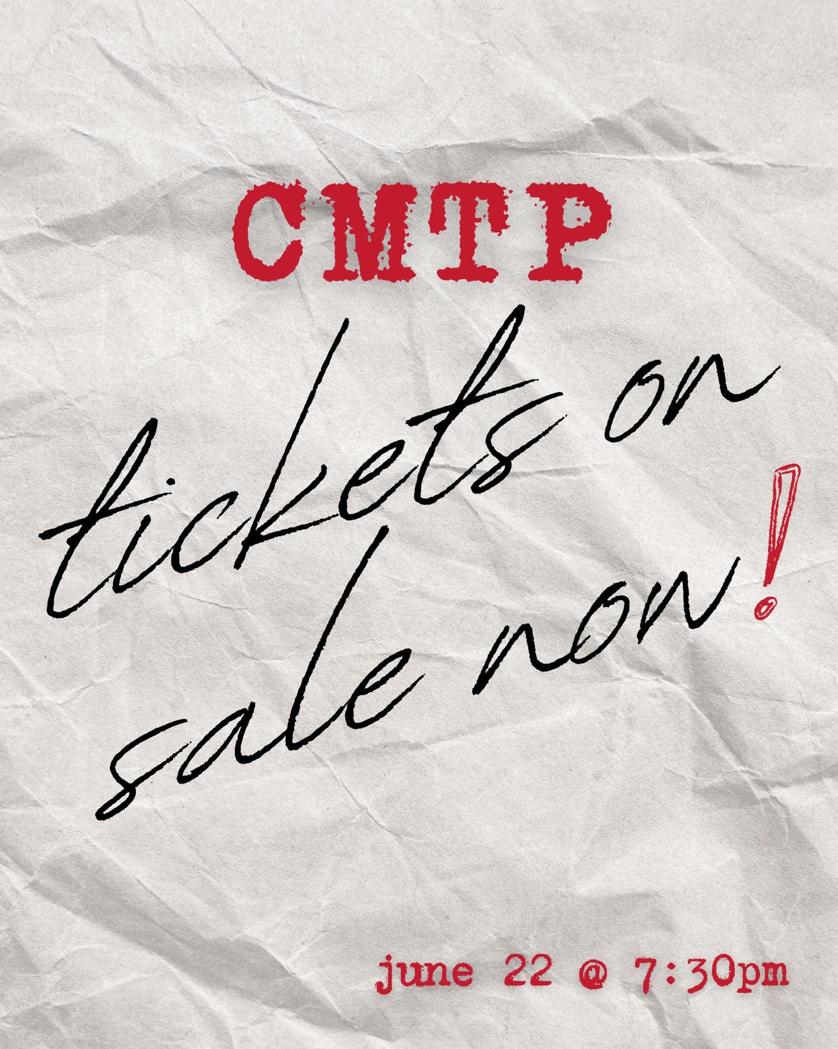 Plot twist: your evening just got booked 🎭
CMTP tickets are on sale now!

🕢 June 22 at 7:30pm | Doors open 7:00pm
🎟️ Tickets are $30, with an optional donation to help support our season.

Tickets in bio!