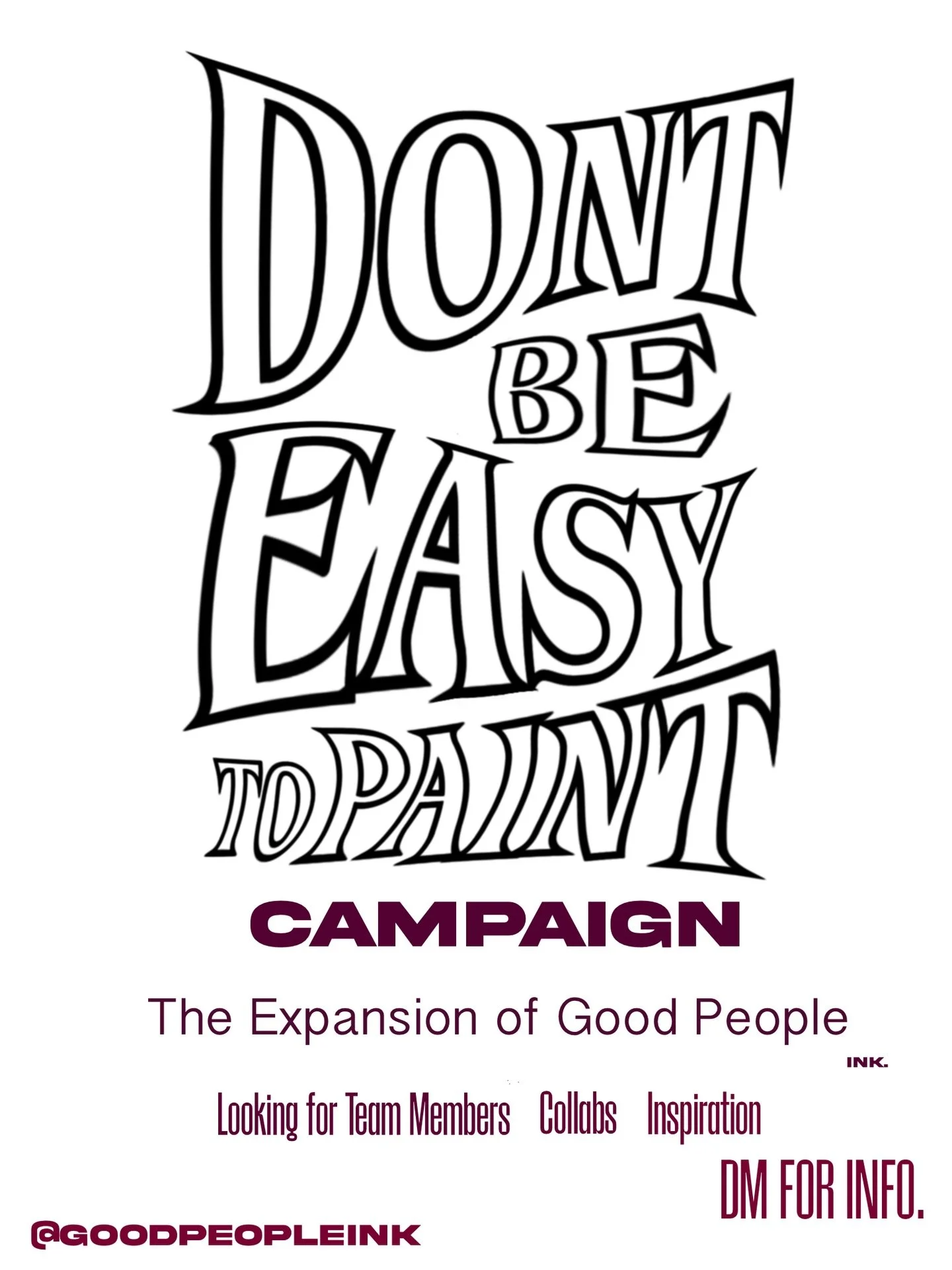 𝙳𝙾𝙽𝚃 𝙱𝙴 𝙴𝙰𝚂𝚈 𝚃𝙾 𝙿𝙰𝙸𝙽𝚃

  THE EXPANSION OF GOOD PEOPLE INK 

Good People's Community Has Outgrown Just Tattoos . I Am So Grateful For All The Support .  My Vision Has Expanded ✨ And I Want You Guys To Be By My Side During The Journey 
