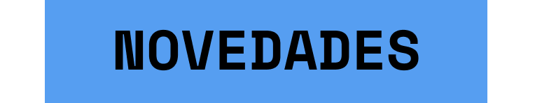 Tag de "NOVEDADES" en letras negras mayúsculas sobre fondo azul.