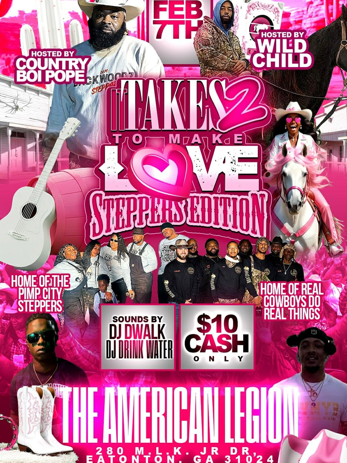 It Takes 2 To Make Love ❤️&zwj;🔥
Stepper&rsquo;s Edition

📅 Friday, February 7
🎤 Hosted by Country Boi Pope &amp; Wild Child
🎶 Sounds by DJ DWalk &amp; DJ Drink Water
💰 $10 Cash Only

📍 The American Legion
280 M.L.K. Jr Dr
Eatonton, GA 31024

H