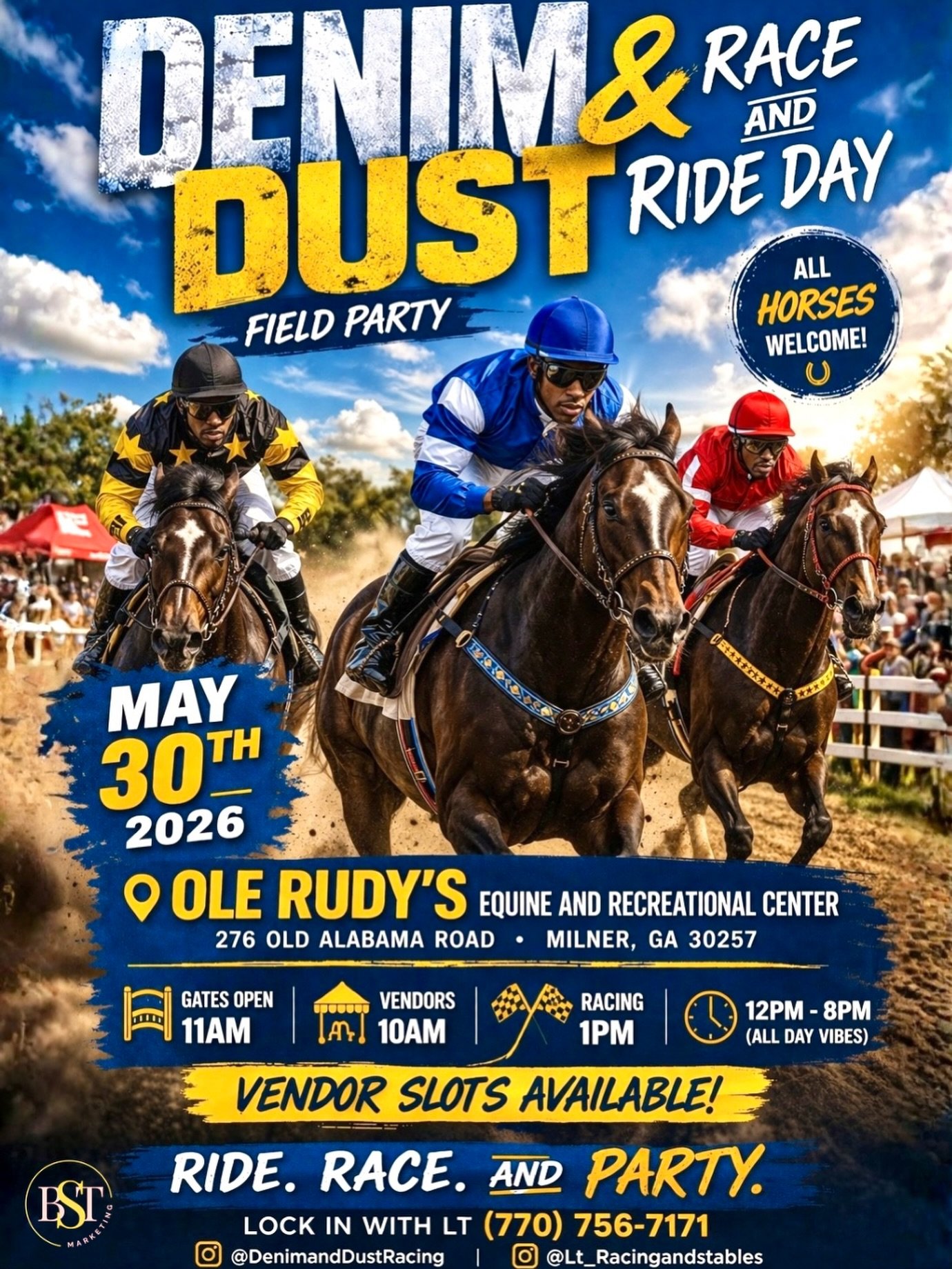Denim &amp; Dust Race and Ride Day 🏇🔥

May 30th we outside! Race, Ride, or Party! 🤠

📍 Ole Rudy&rsquo;s Equine and Recreational Center
276 Old Alabama Road, Milner, GA 30257

⏰ Gates Open 11AM
🛍️ Vendors 10AM
🏁 Racing Starts 1PM
🎉 12PM&ndash;8