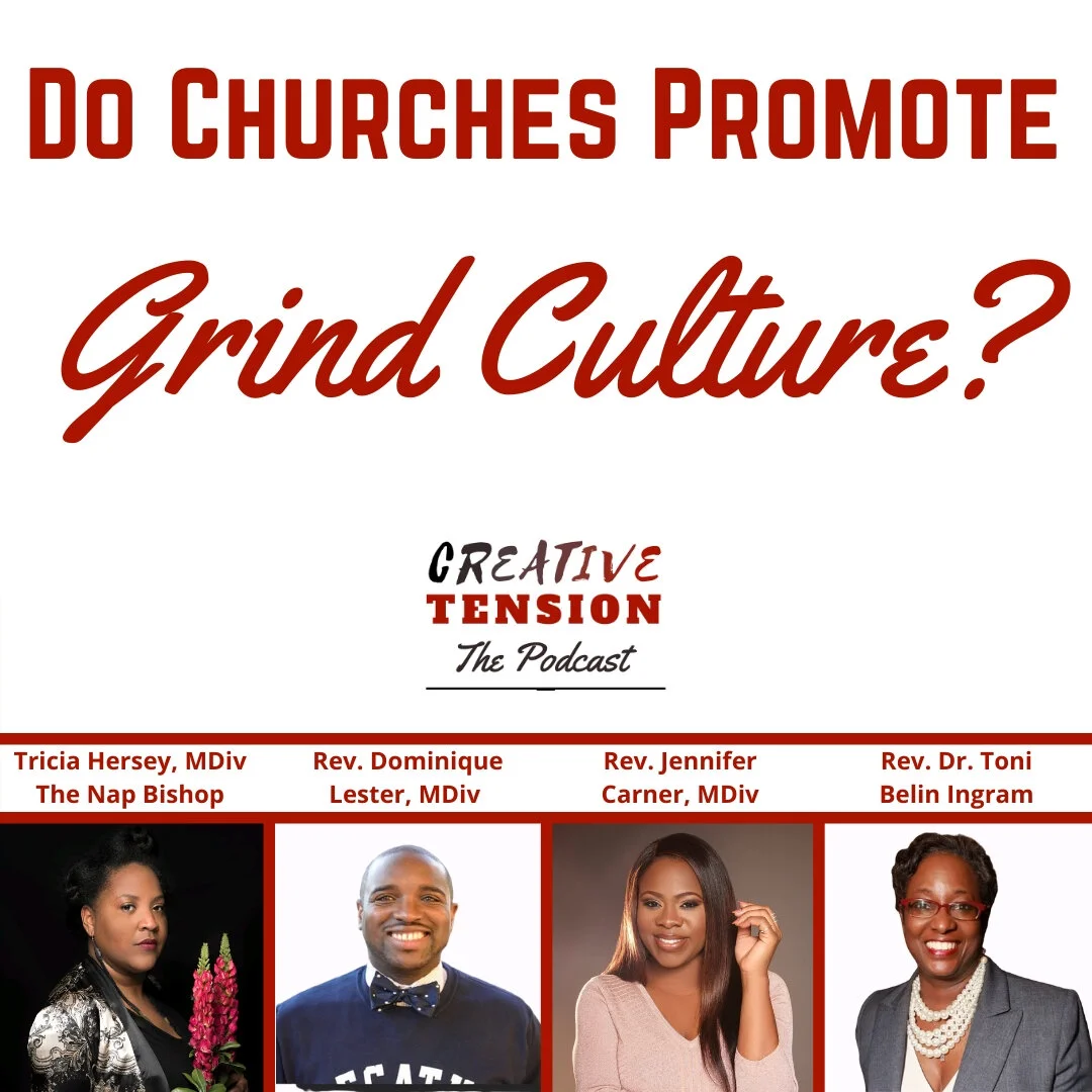 21. Does the Church Promote Grind Culture?