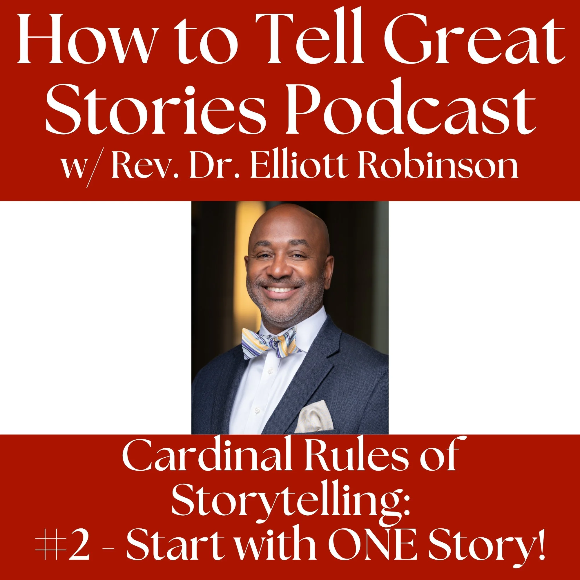 Cardinal Rule #2 - Start with ONE Story!
