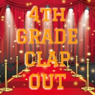4th Grade Clap Out!