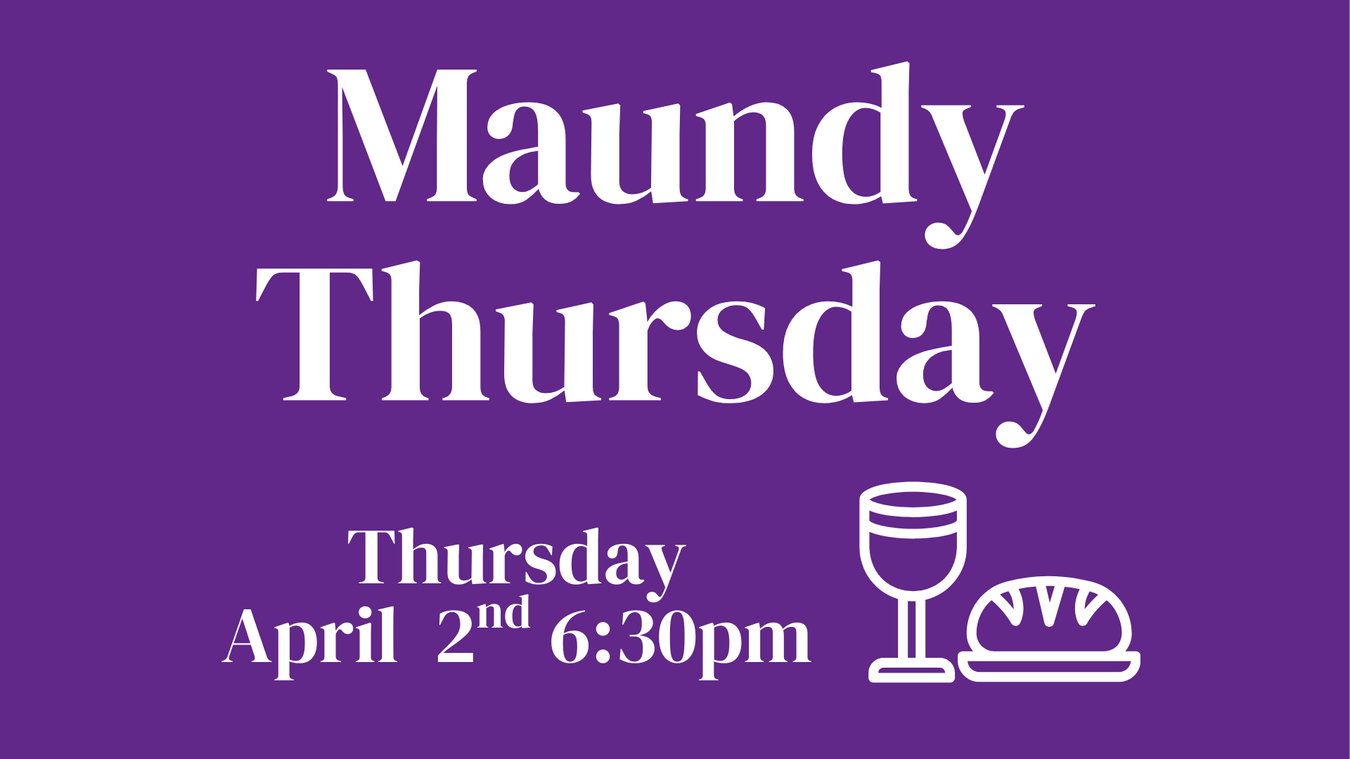 Maundy Thursday