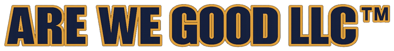 Are We Good LLC