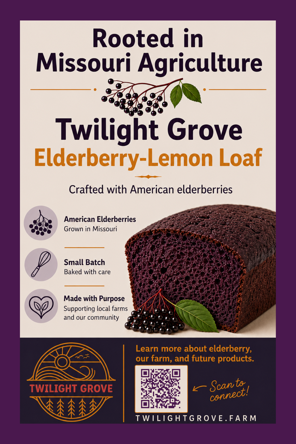Twilight Grove Elderberry-Lemon Loaf promotional sign featuring a purple elderberry loaf, American elderberry illustration, Missouri-grown ingredients message, farm logo, and QR code linking to additional information.