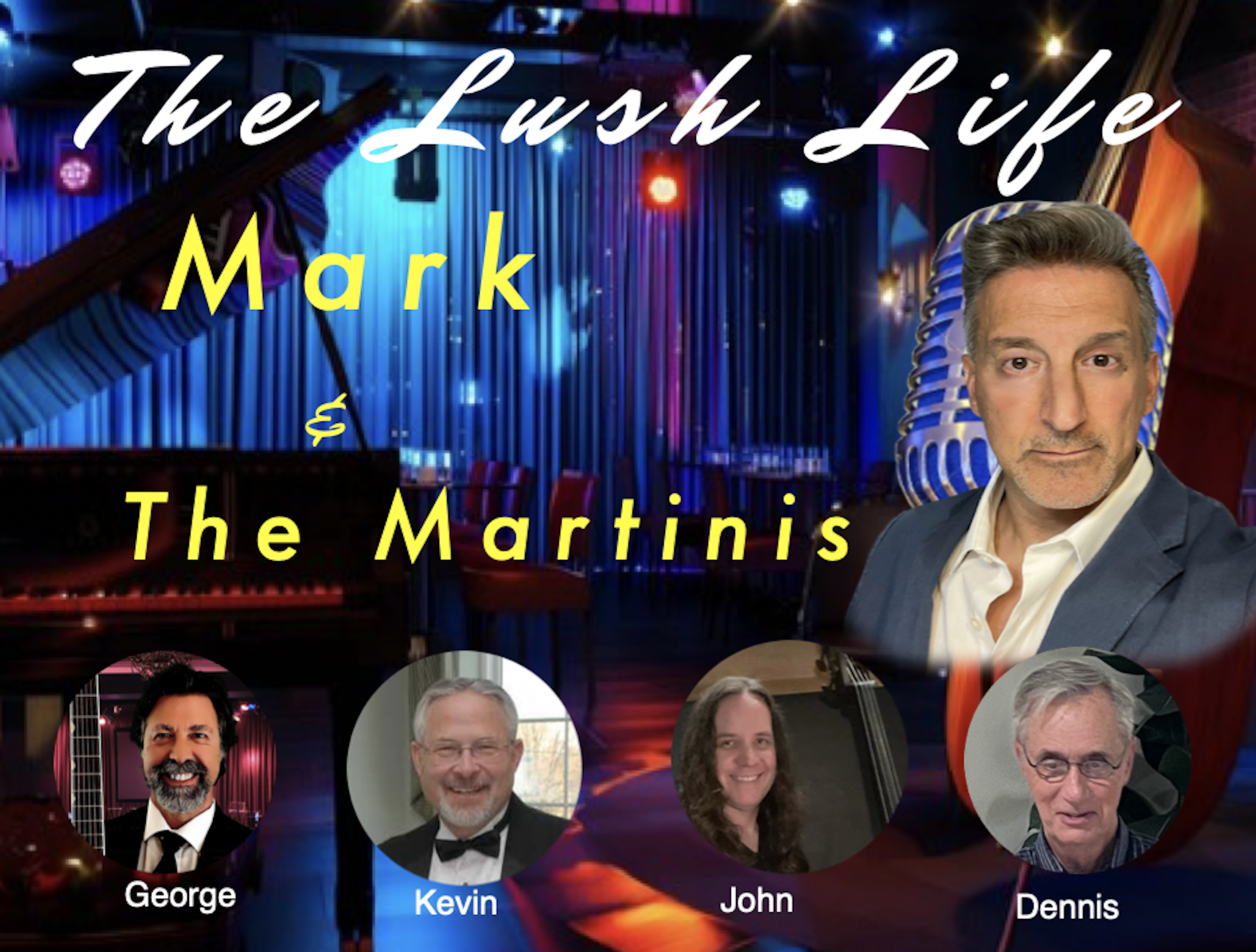 Lush Life Featuring Mark & The Martinis