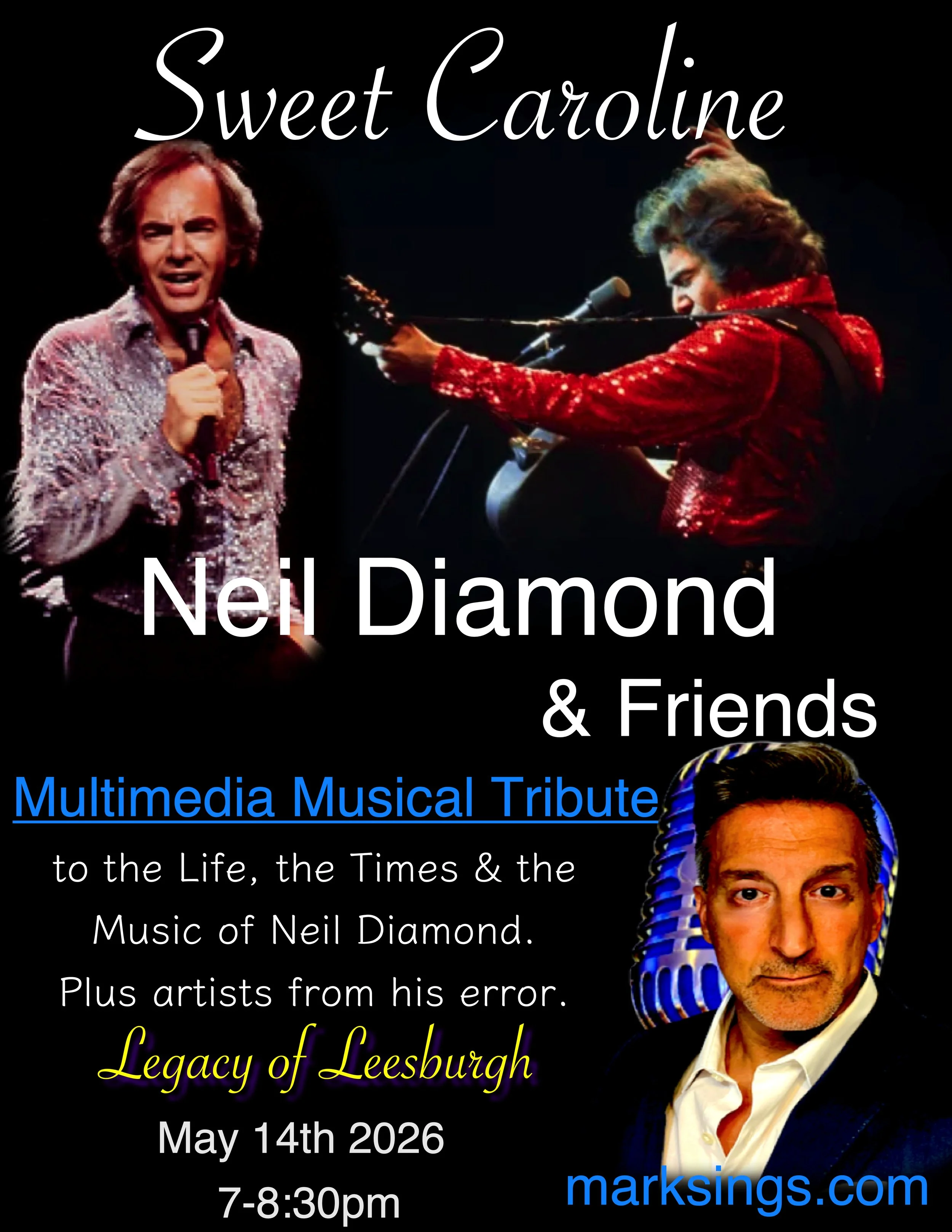Legacy at Leesburgh Neil Diamond & Friends Multimedia Show