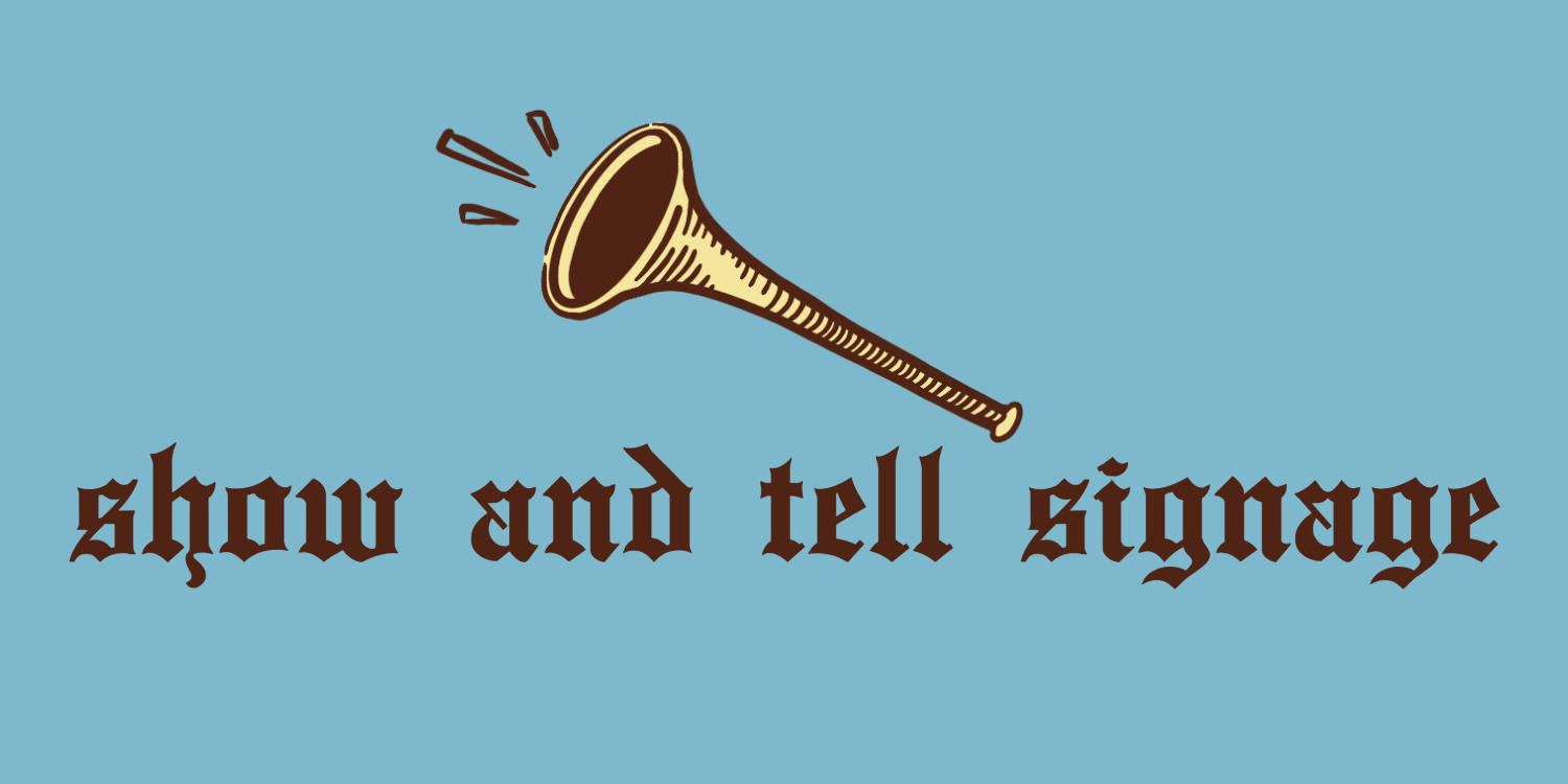 show and tell signage