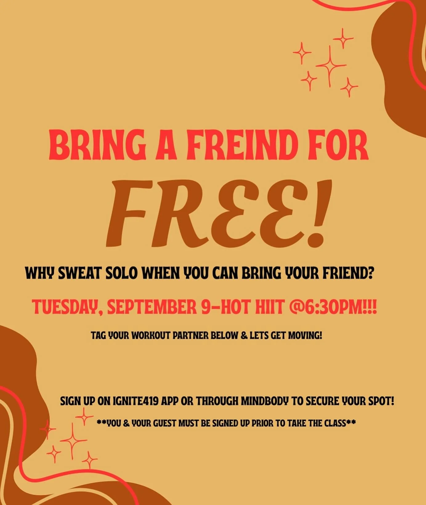 Bring a friend for free day!! come check us out at Ignite419  on Tuesday the 9th for a FREE HOT HIIT class at 6:30pm! 

*you must sign up online to reserve your spot prior to the class!!!*
