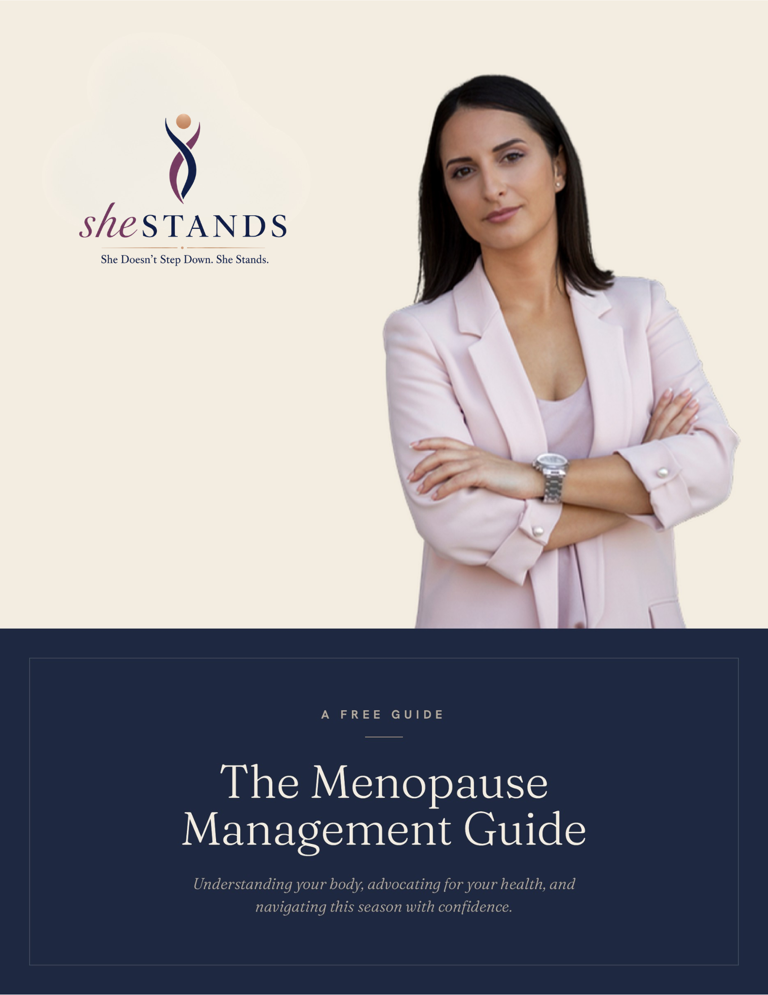 Cover of a menopause management guide featuring a confident woman with dark hair in a light pink blazer, crossed arms, and a neutral expression, with the title 'The Menopause Management Guide' and a logo with a stylized abstract figure and the words 'sheSTANDS' and tagline 'She Doesn't Step Down. She Stands.'.