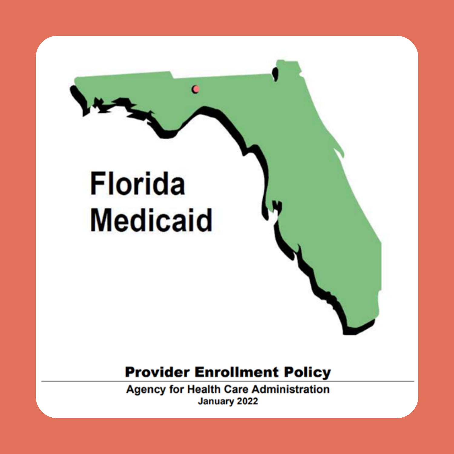 FL Medicaid Provider Enrollment Policy