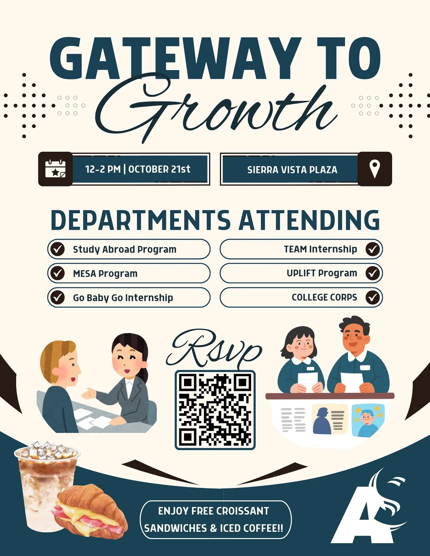 Join us on October 21st from 12&ndash;2 PM at Sierra Vista Plaza to connect with amazing programs and internships &mdash; plus enjoy free croissant sandwiches and iced coffee! 🥐☕

Don&rsquo;t forget to RSVP using the QR code!