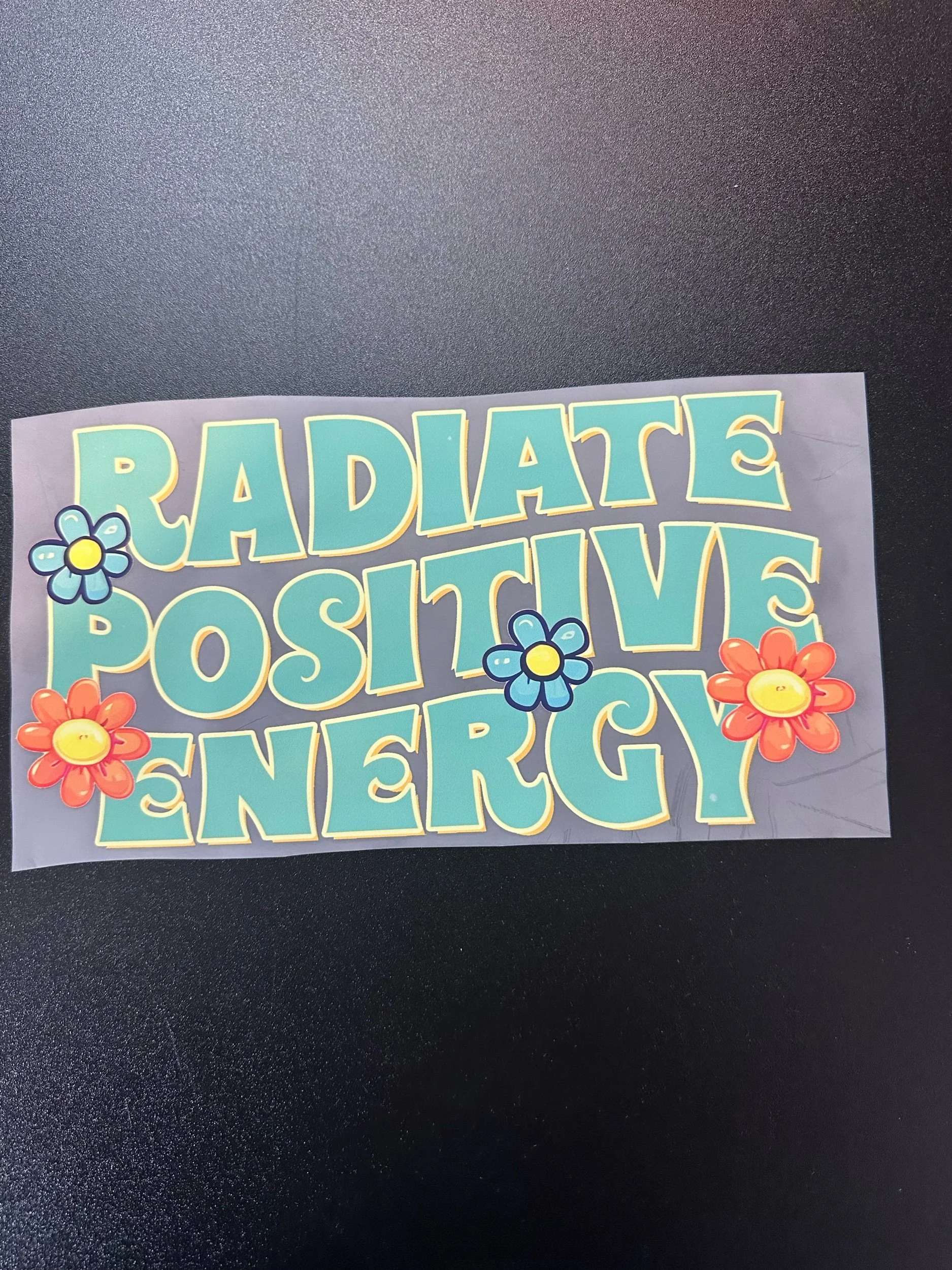 Radiate Positive Energy
