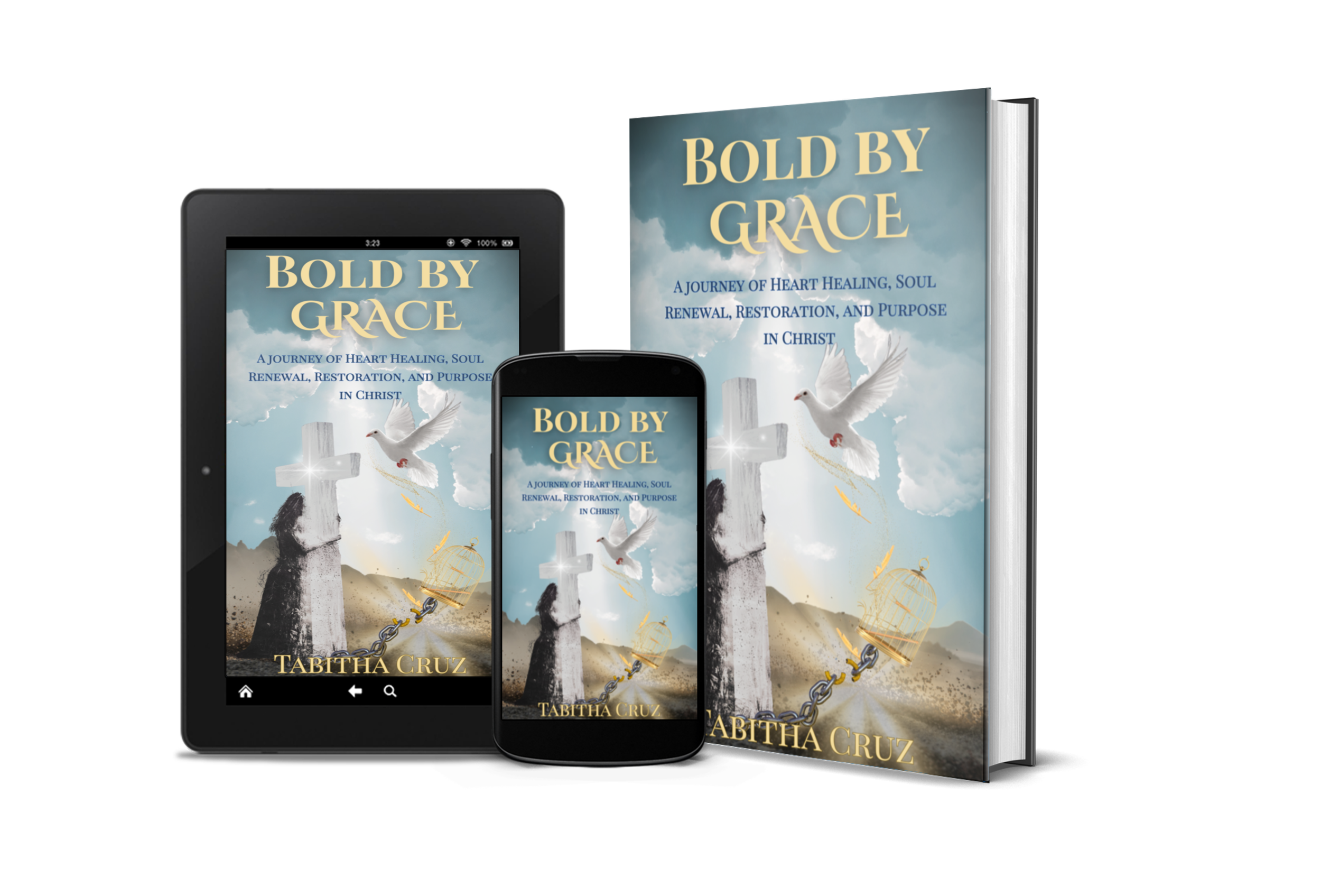 Book titled "Bold by Grace" displayed on a tablet, smartphone, and hardcover, featuring a sky with clouds, a dove, a cross, and a broken cage on the cover.