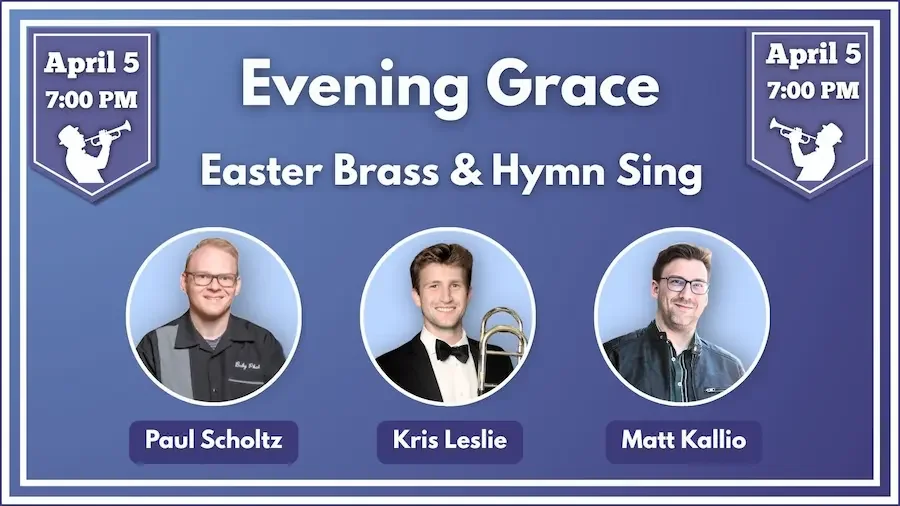 Evening Grace: Easter Brass &amp; Hymn Sing