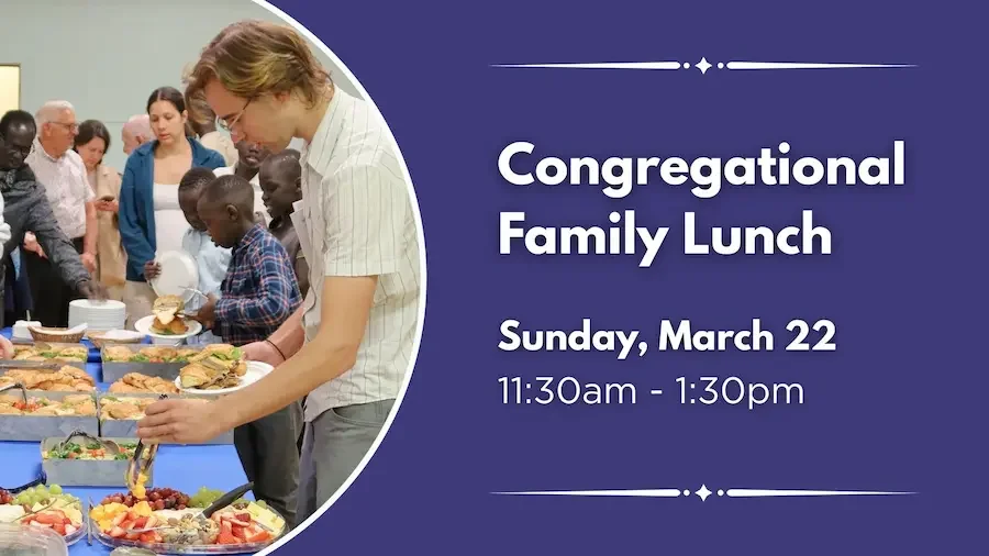 Congregational Family Lunch at Grace Presbyterian Church Calgary on Sunday, March 22 from 11:30 AM to 1:30 PM