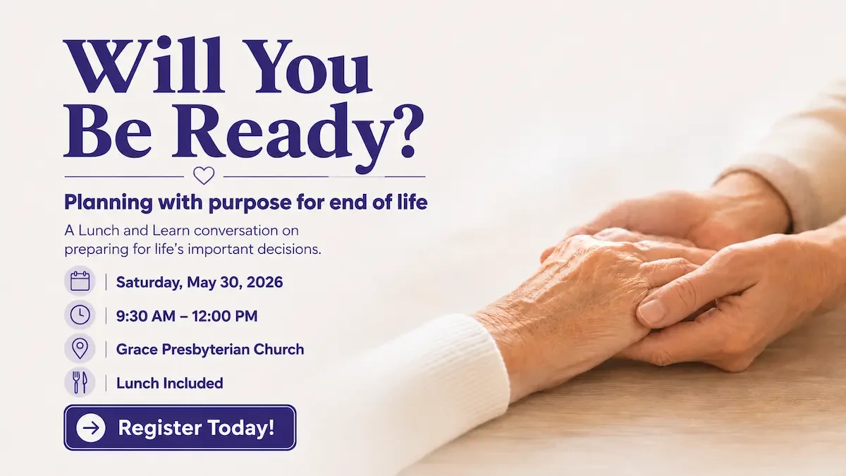 Planning with Purpose for End of Life