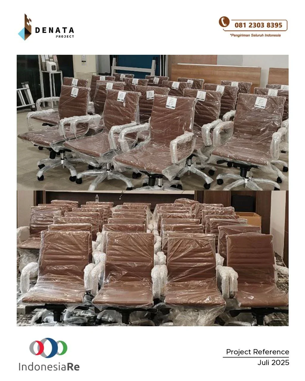 Multiple office chairs wrapped in plastic, stacked in a showroom or warehouse setting, with a logo and text indicating IndonesiaRe project June 2025.