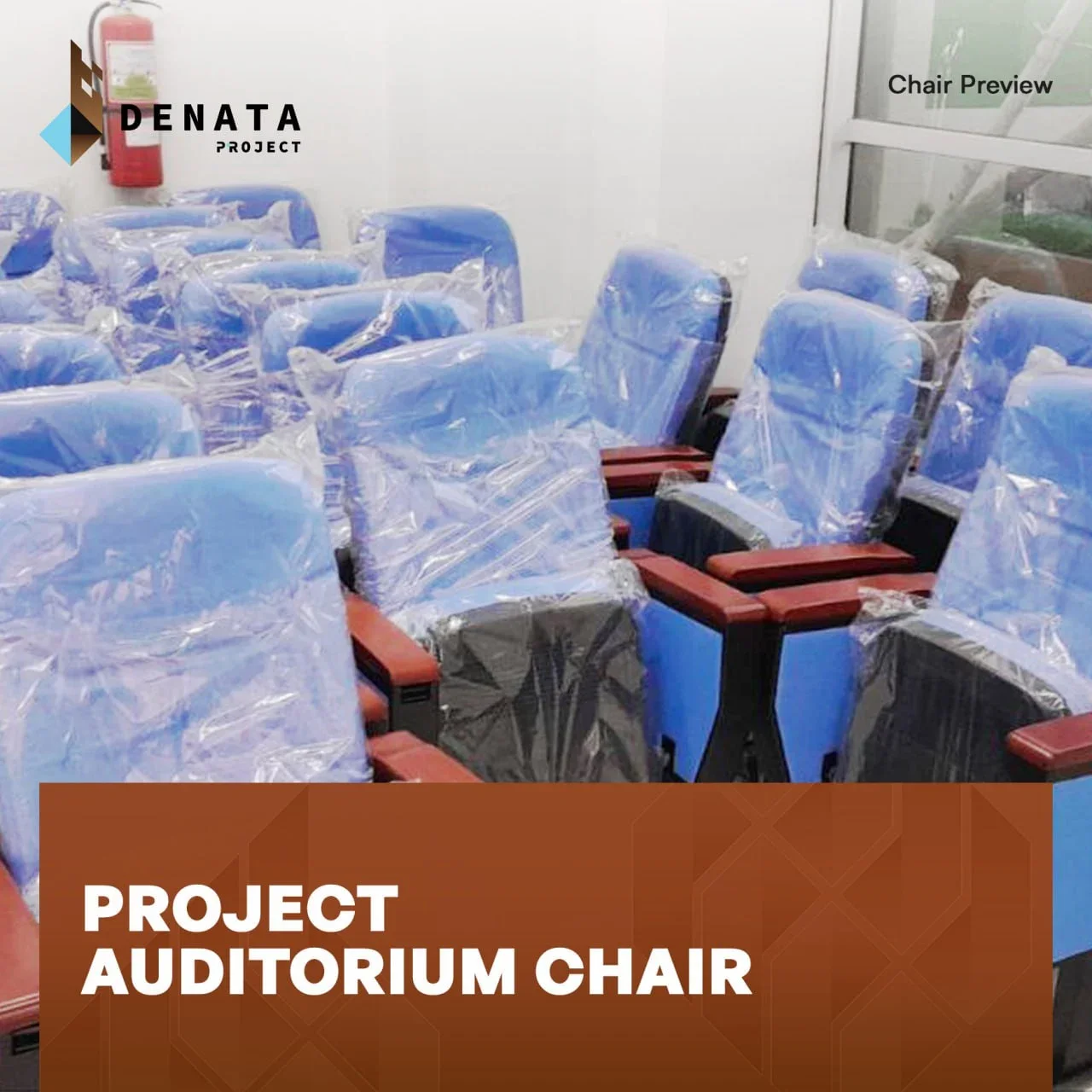 A room filled with blue auditorium chairs covered in clear plastic, with a window on the right side, and a fire extinguisher on the back wall. The overlay text reads 'Project Auditorium Chair'.