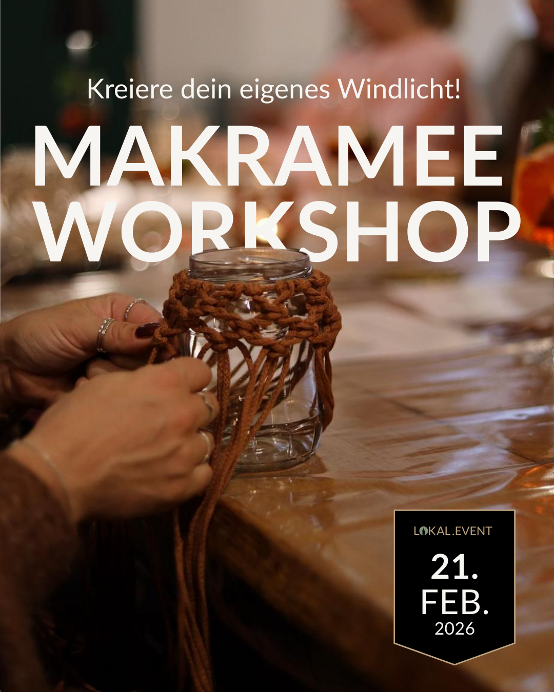 Makramee Workshop - kreiere dein Windlicht