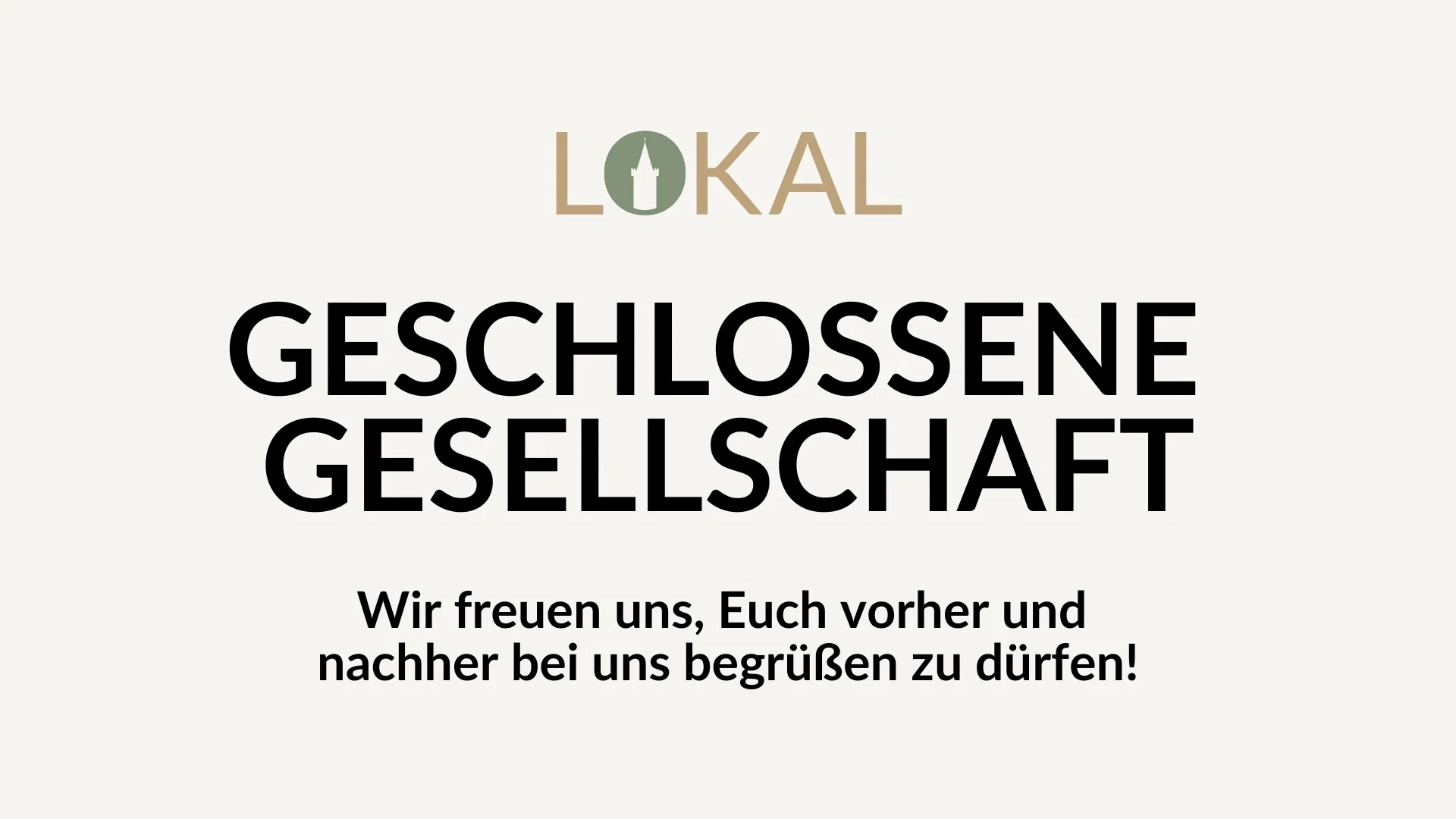 GESCHLOSSENE GESELLSCHAFT