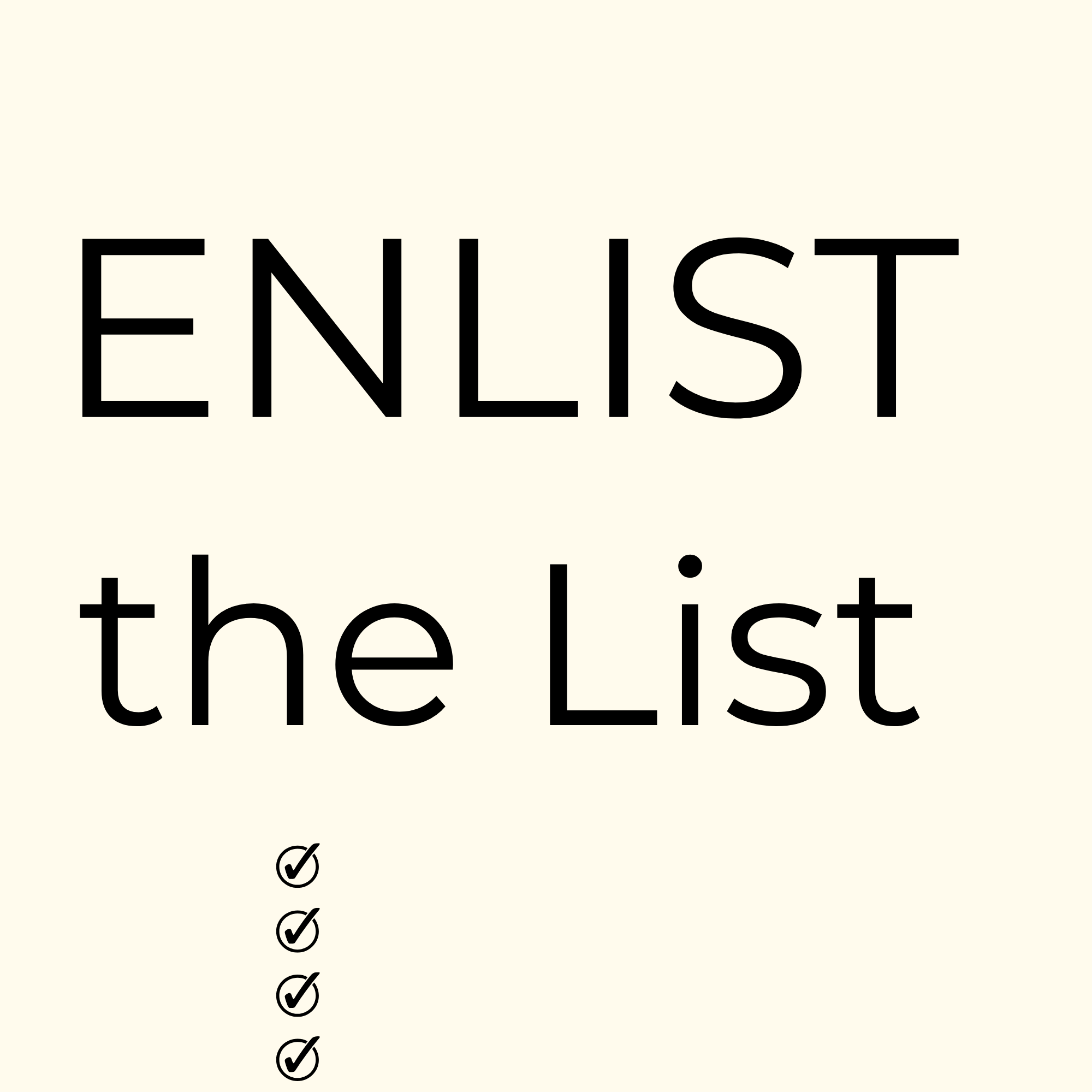 Enlist the List