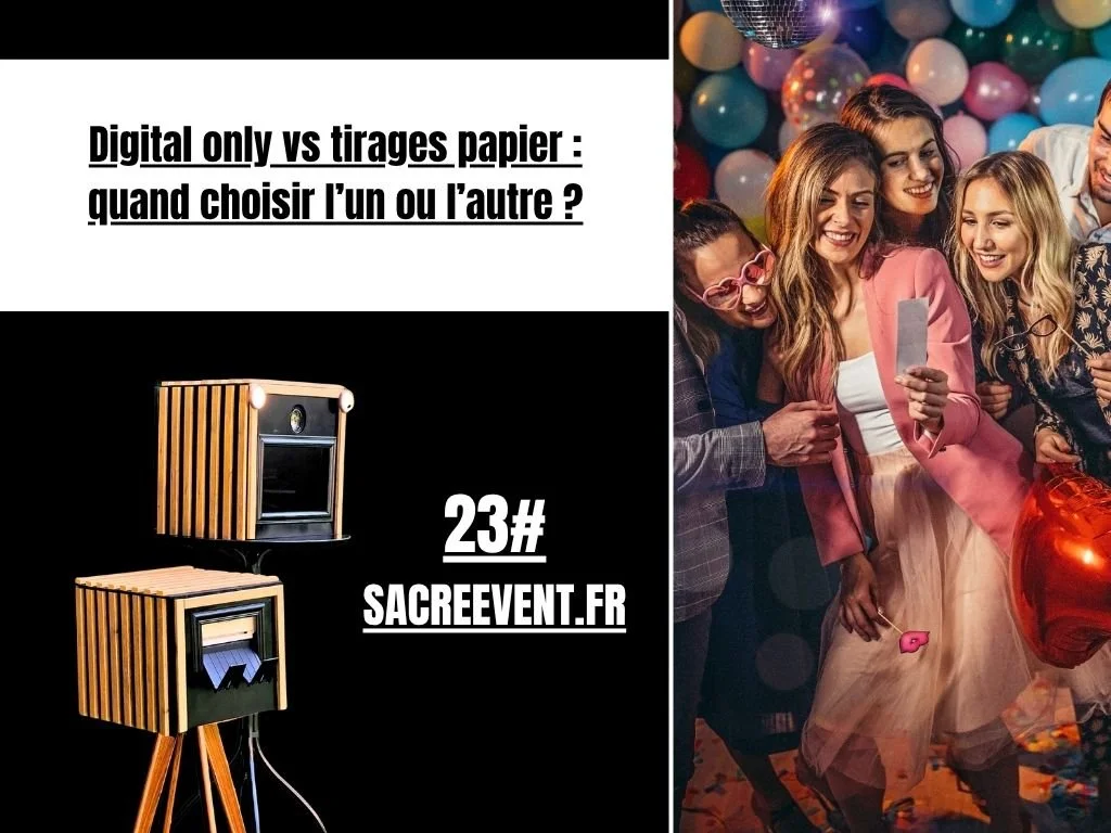 Digital only vs tirages papier : quand choisir l’un ou l’autre ?