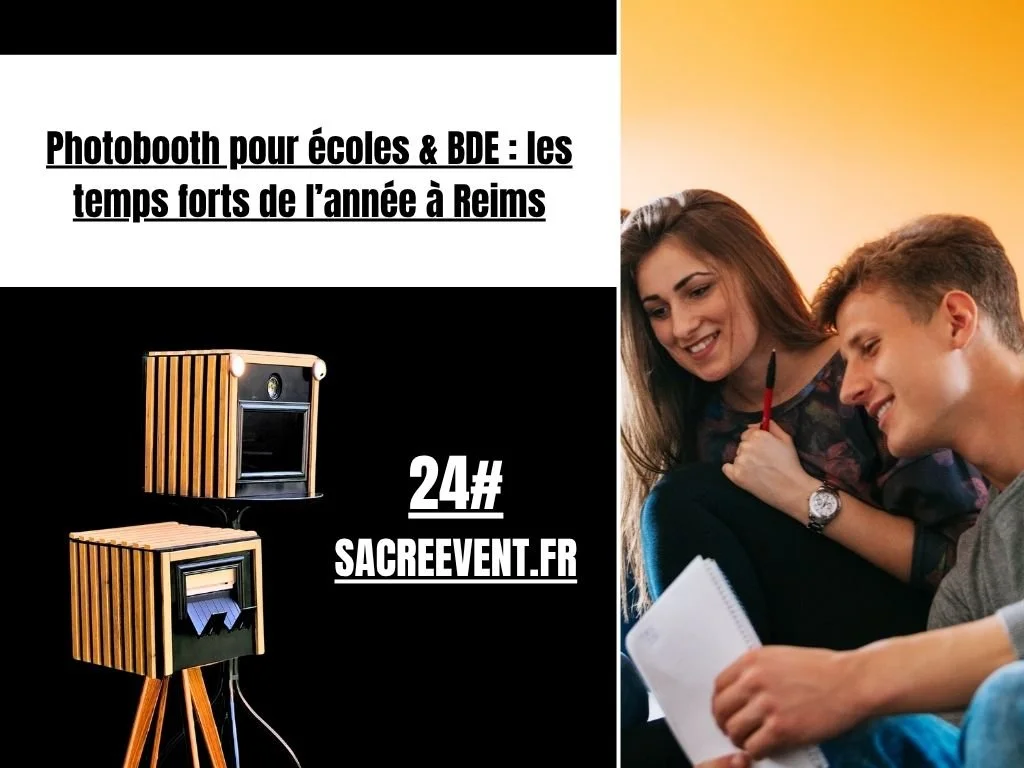 Photobooth pour écoles &amp; BDE : les temps forts de l’année à Reims