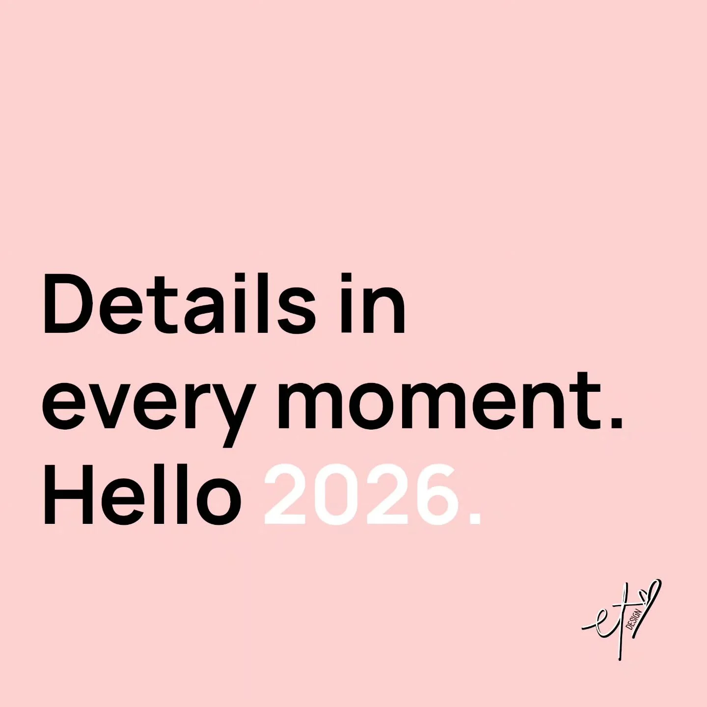 Design lives in the details ✨️
Every creative moment and choice.
To more fun in 2026...❣️