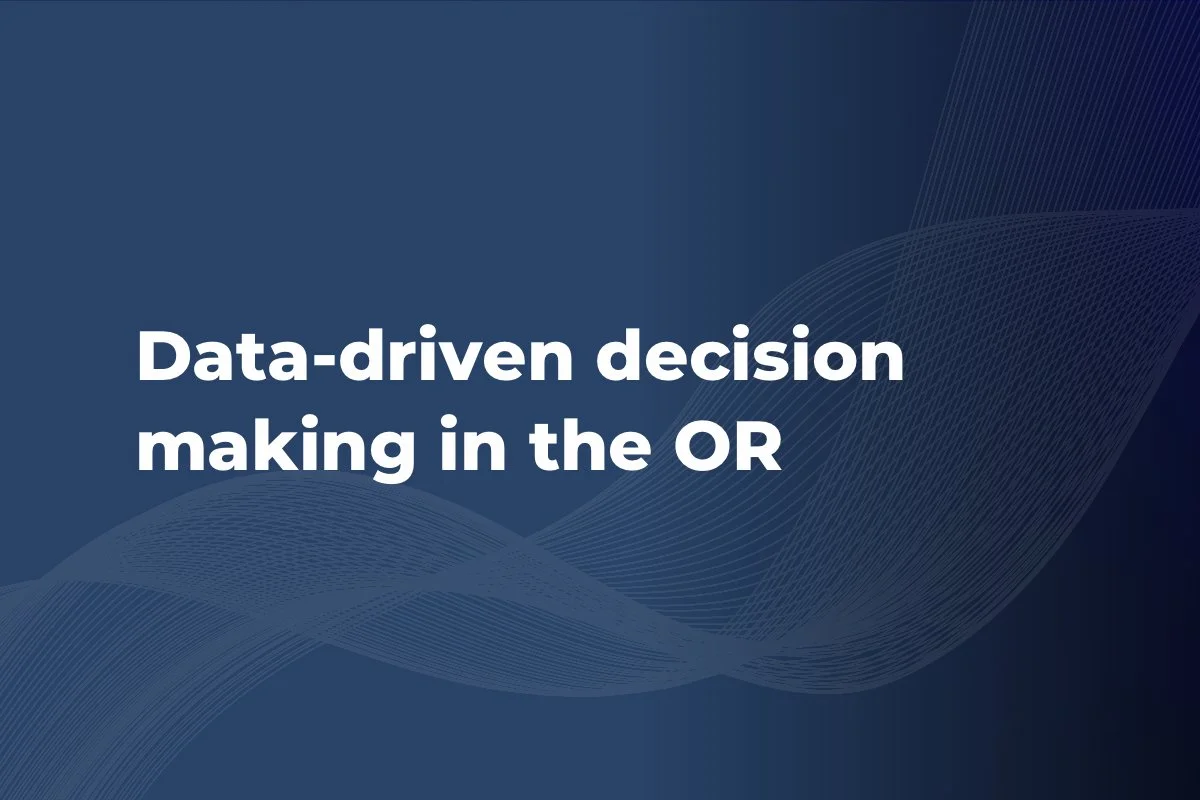 Data-driven decision making in the OR