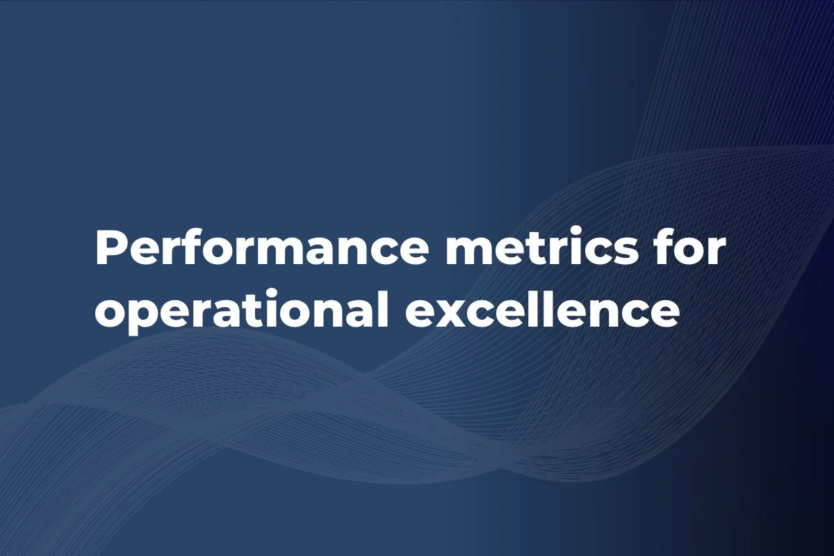 Operational excellence performance metrics