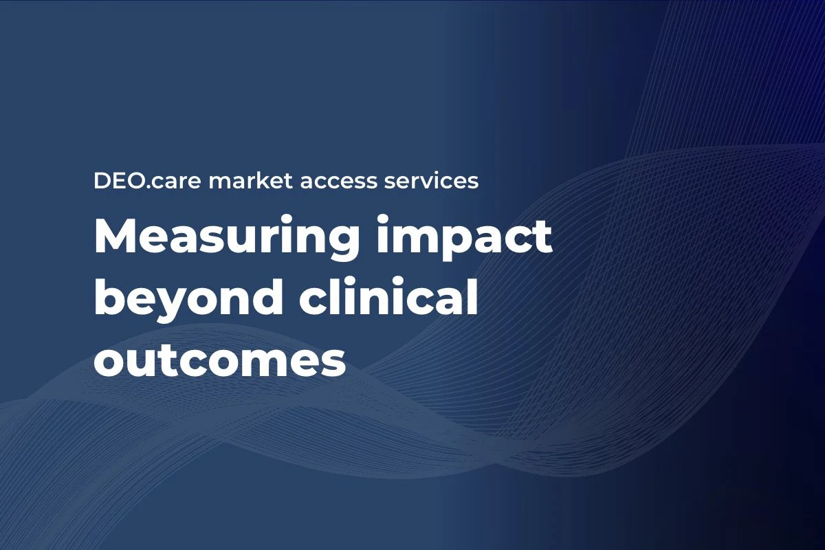 DEO.care market access services: Measuring impact beyond clinical outcomes
