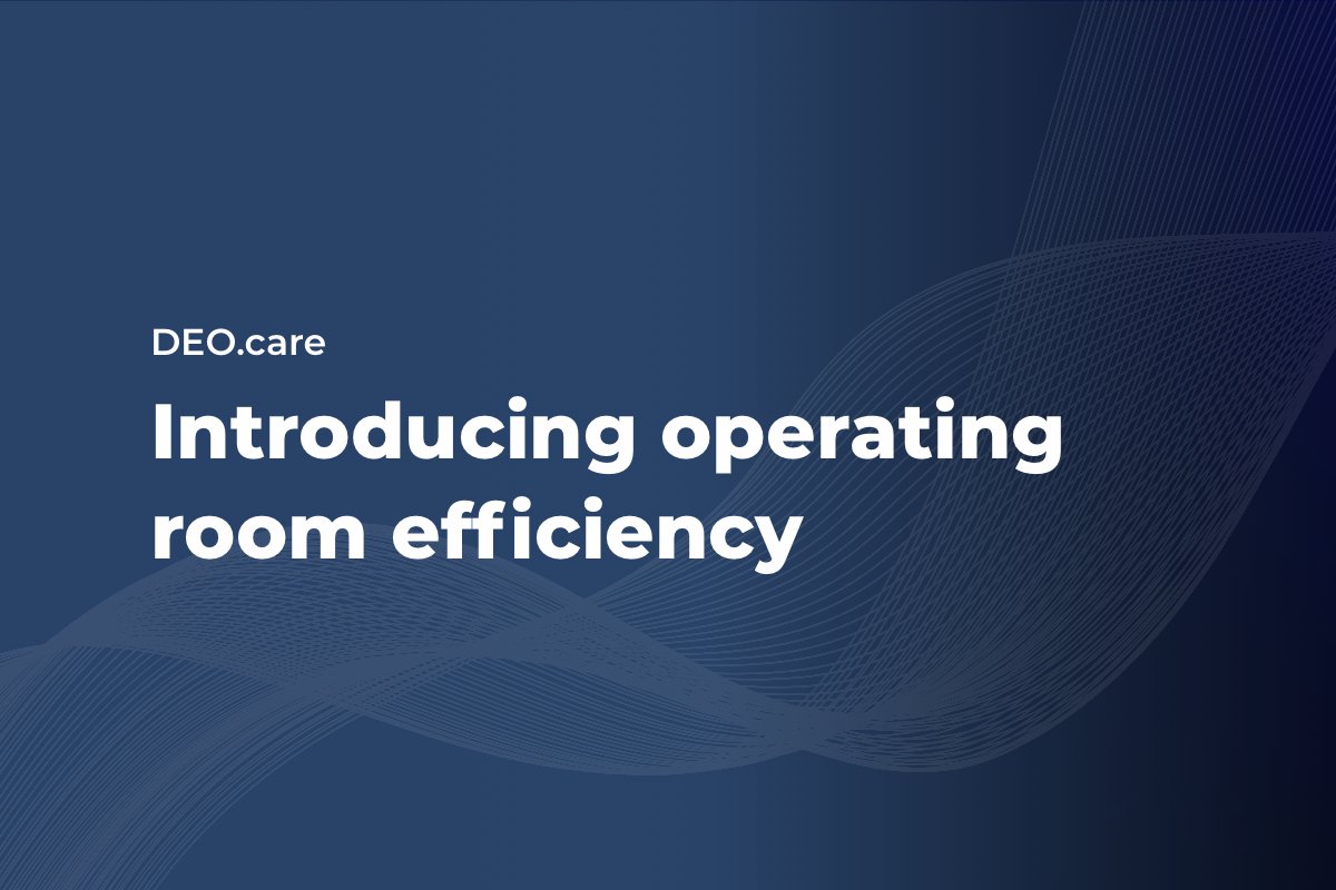 Introducing operating room efficiency