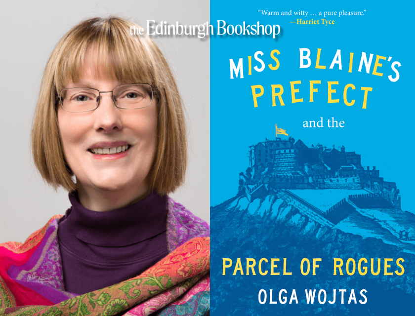 Olga Wojtas: Miss Blaine's Prefect And The Parcel Of Rogues
