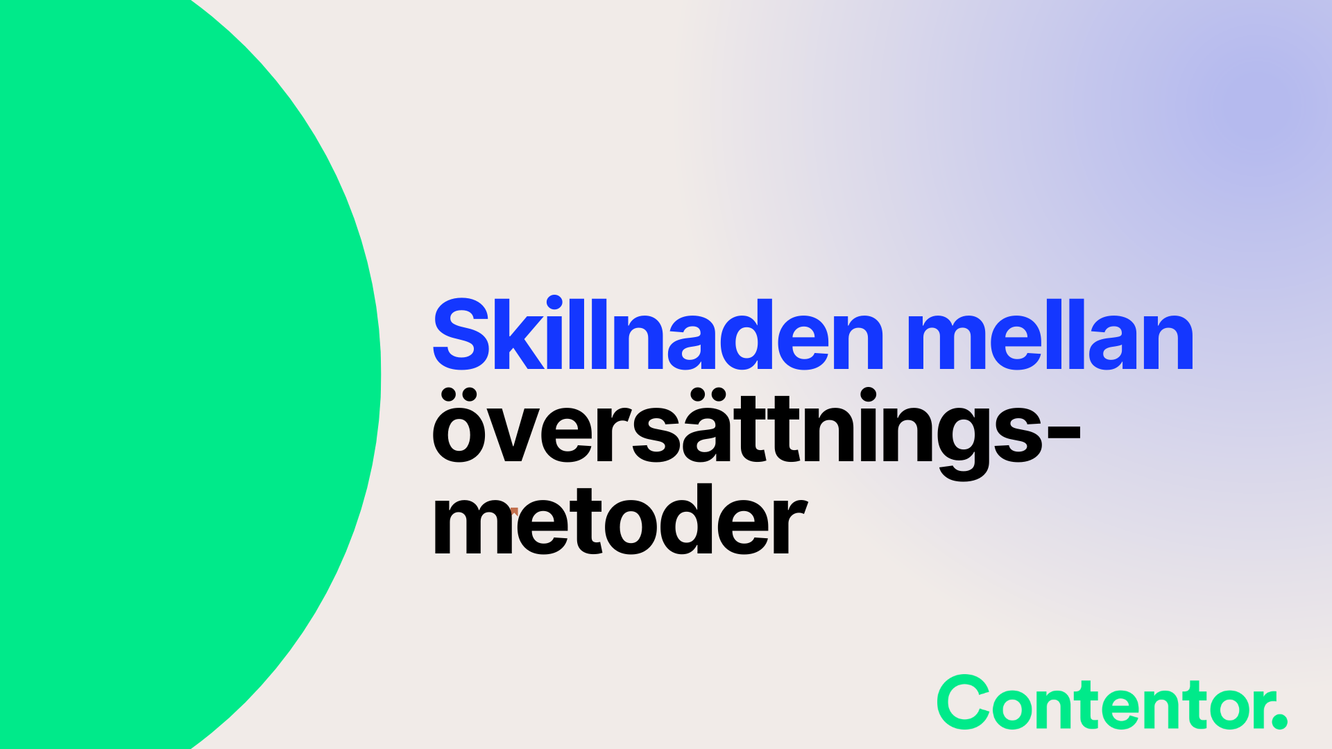 Skillnaden mellan översättningsmetoder