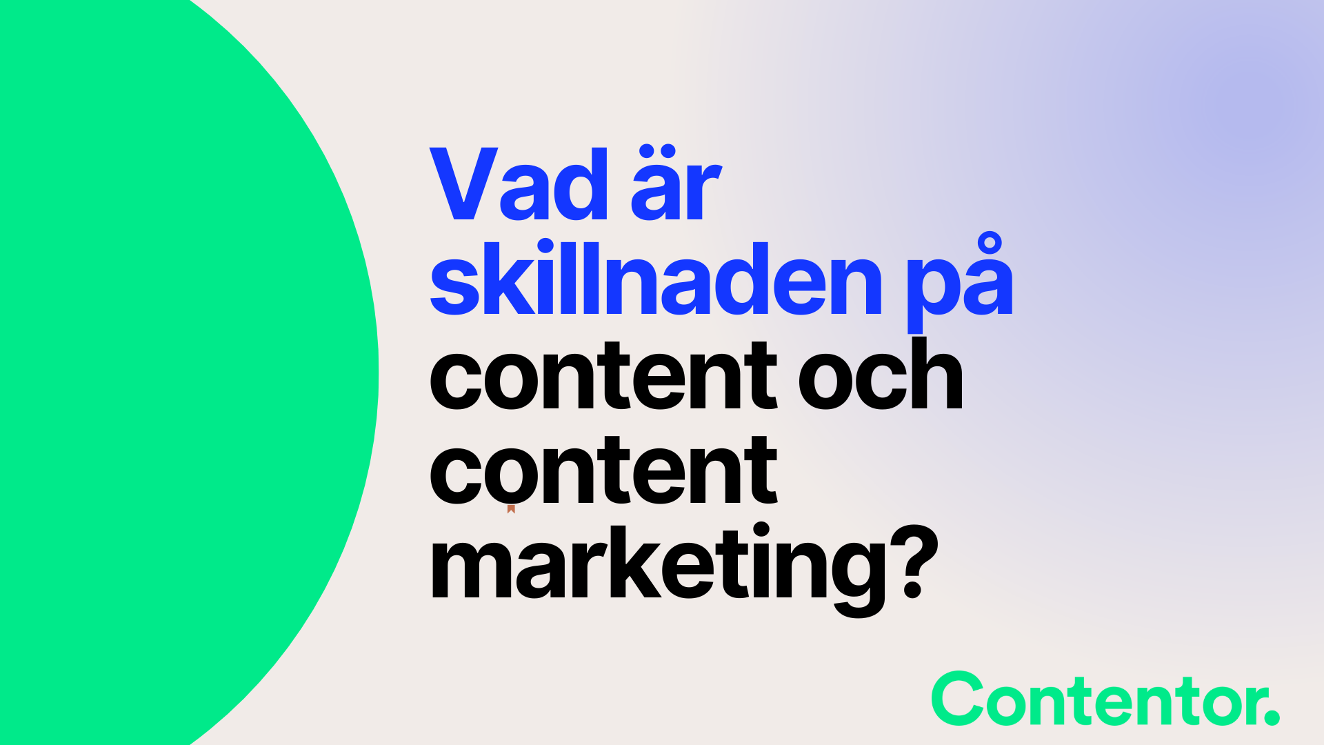 Vad är skillnaden på content och content marketing?